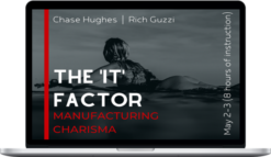 Manufacturing ​Charisma – The ‘IT’ Factor