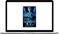 Michael Pace – Dark Seduction