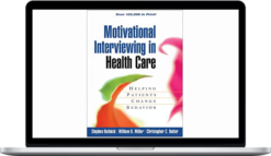 Stephen Rollnick - Motivational Interviewing in Healthcare