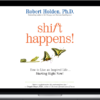 Robert Holden – Shift Happens!