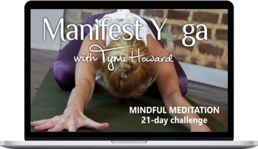 Tymi Howard - Mindful Meditation (21-day challenge)