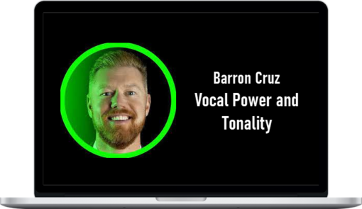 Barron Cruz – Vocal Power and Tonality