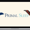 David Sinick – Primal Sleep System