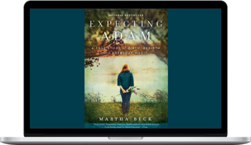 Martha Beck - Expecting Adam