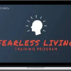 Rhonda Britten - Fearless Living Training Program