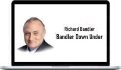 Richard Bandler – Bandler Down Under