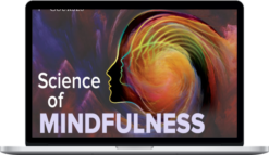 The Science of Mindfulness