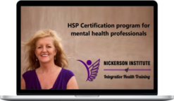 Wendy Nickerson - Highly Sensitive Person Certification Training Program