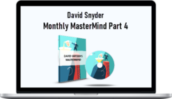 David Snyder - Monthly MasterMind Part 4