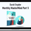 David Snyder - Monthly MasterMind Part 5