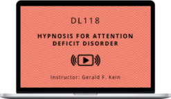 Gerald Kein - Using Hypnosis For Attention Deficit Disorder