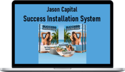Jason Capital – Success Installation System