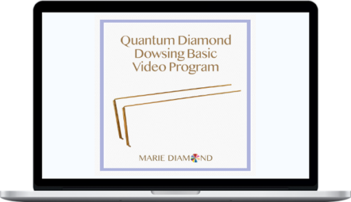 Marie Diamond – Quantum Diamond Dowsing Basic