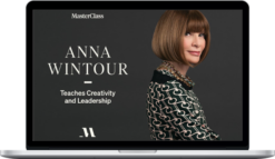 MasterClass – Anna Wintour – Teaches Creativity and Leadership