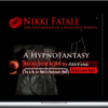 Nikki Fatale – Erotic Hypnosis
