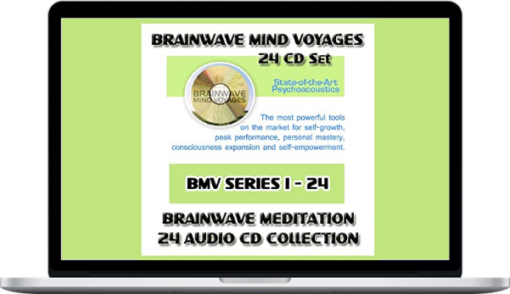 Brainwave Mind Voyages - Brainwave Mind Voyages 24 CD Set Brainwave Meditation Programs