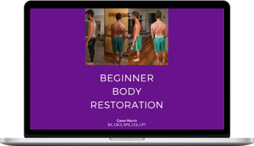 Conor Harris - Beginner Body Restoration