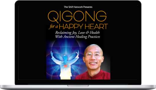 Master Mingtong Gu – Qigong for a Happy Heart