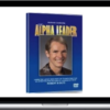 Robert Dilts – Authentic Leadership: The Alpha Leader