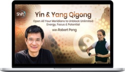 Robert Peng – Yin and Yang Qigong