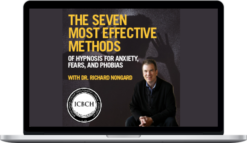 The Seven Most Effective Methods for Fears – Phobias – Panic & Anxiety