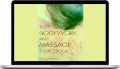 Andrew Levine – The Bodywork And Massage Source Book