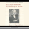 James F.T. Bugental – Existential-Humanistic Psychotherapy in Action