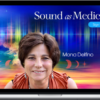Mona Delfino – Sound as Medicine