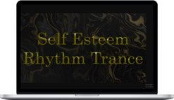 Richard Bandler – Self Esteem Rhythm Trance