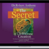 Robert Anthony – The Secret of Deliberate Creation