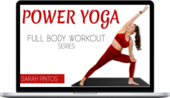 Sarah Pintos – Power Yoga Flows - Full Body Workout Series