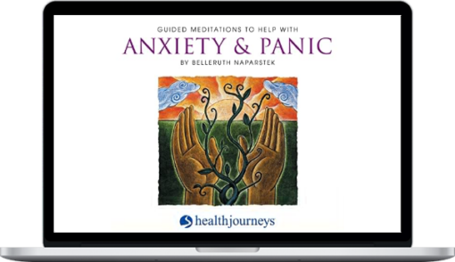 Belleruth Naparstek – Guided Meditations for Help with Panic Attacks