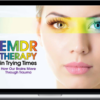 Deany Laliotis – EMDR in Trying Times: How Our Brains Process and Move Through Trauma