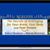 Debra Poneman & Ronnie Newman – Ageless The Secrets of Anti-Aging for Your Brain, Your Body and Your Future