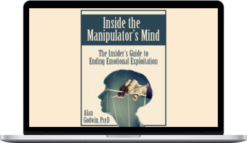 Alan Godwin – Inside the Manipulator’s Mind