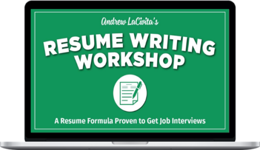 Andrew LaCivita – Andrew LaCivita's Resume Writing Workshop