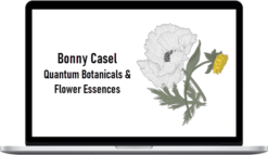 Bonny Casel – Quantum Botanicals & Flower Essences