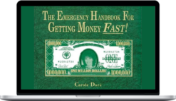 Carole Dore – Emergency Handbook For Getting Money FAST!