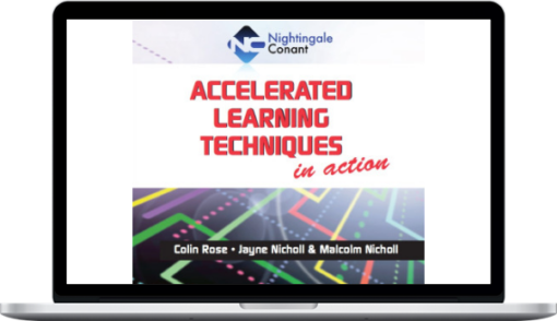 Colin Rose, Jayne Nicholl and Malcolm Nicholl – Accelerated Learning Techniques in Action