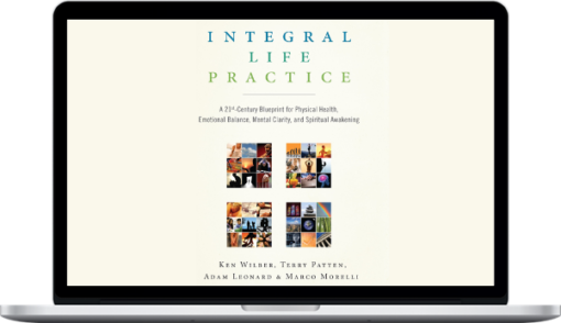 Ken Wilber – Integral Life Practice QftA August, 2005