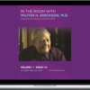 Milton H. Erickson – In the Room with Milton H. Erickson Volume I