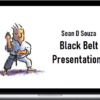 Sean D Souza – Black Belt Presentations