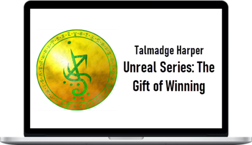 Talmadge Harper – Unreal Series The Gift of Winning
