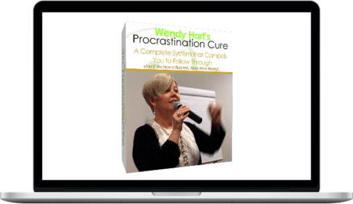 Wendy Hart – The Procrastination Cure