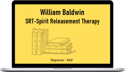 William Baldwin – SRT-Spirit Releasement Therapy