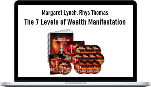 Margaret Lynch, Rhys Thomas – The 7 Levels of Wealth Manifestation