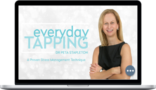 Gaia - Dr. Peta Stapleton - Everyday Tapping: A Proven Stress Management Technique