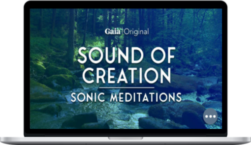 Gaia - Sound of Creation: Sonic Meditations