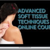 John Gibbons – Advanced Soft Tissue Techniques Course