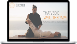Sebastian Bruno – ThaiVedic Vayu Therapy Online Course